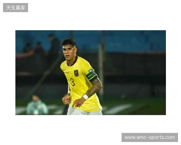 厄瓜多尔队官方：后卫因卡皮耶与中场卡斯蒂略因伤退出本期国家队