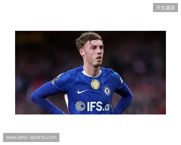 帕尔默：此前连输四场滋味并不好，赢维尔港让大家重拾好心情